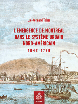 cover image of Émergence de Montréal dans le système urbain nord-américain (L')